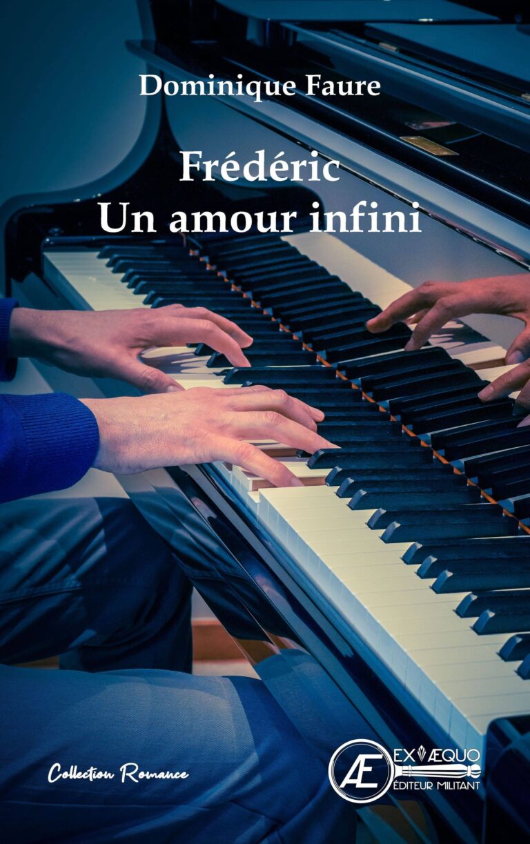 Frédéric – Un amour infini de Dominique Faure